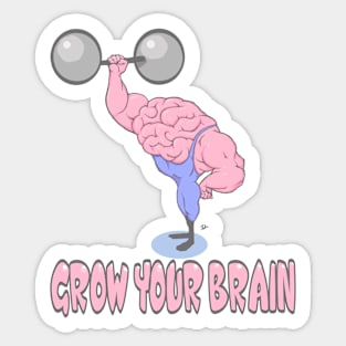 Grow Your Brain Sticker